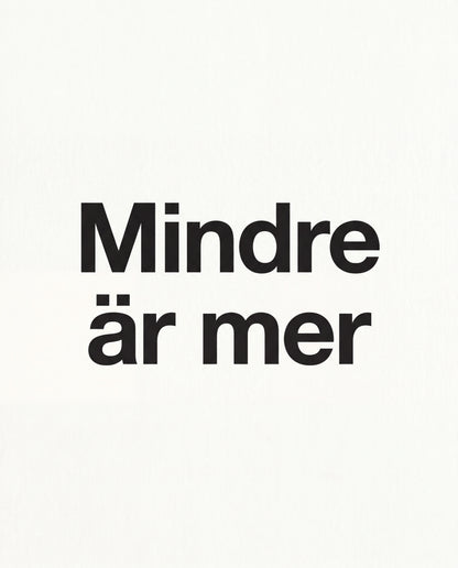 Mindre är mer