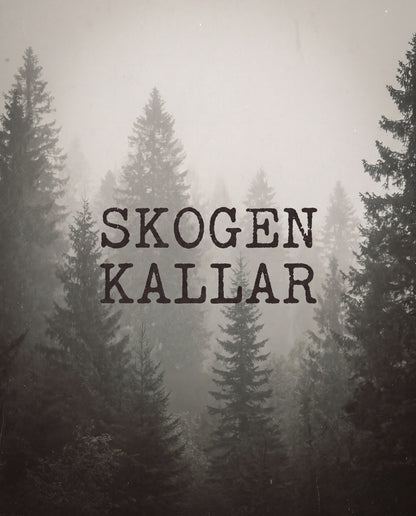 Skogen kallar