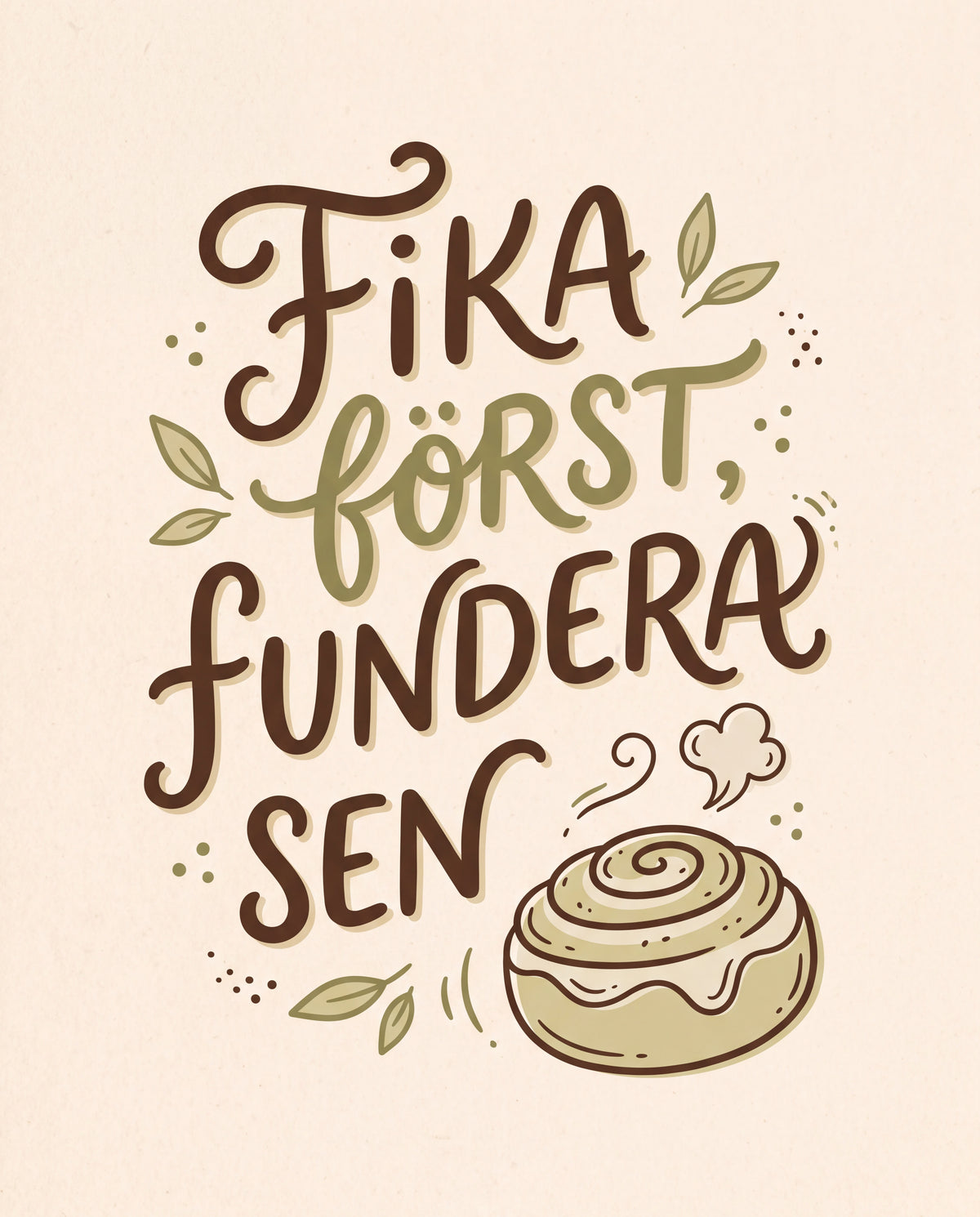 Fika först, fundera sen