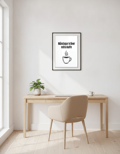 Måndagar kräver extra kaffe i kontoret