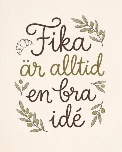 Fika är alltid en bra idé