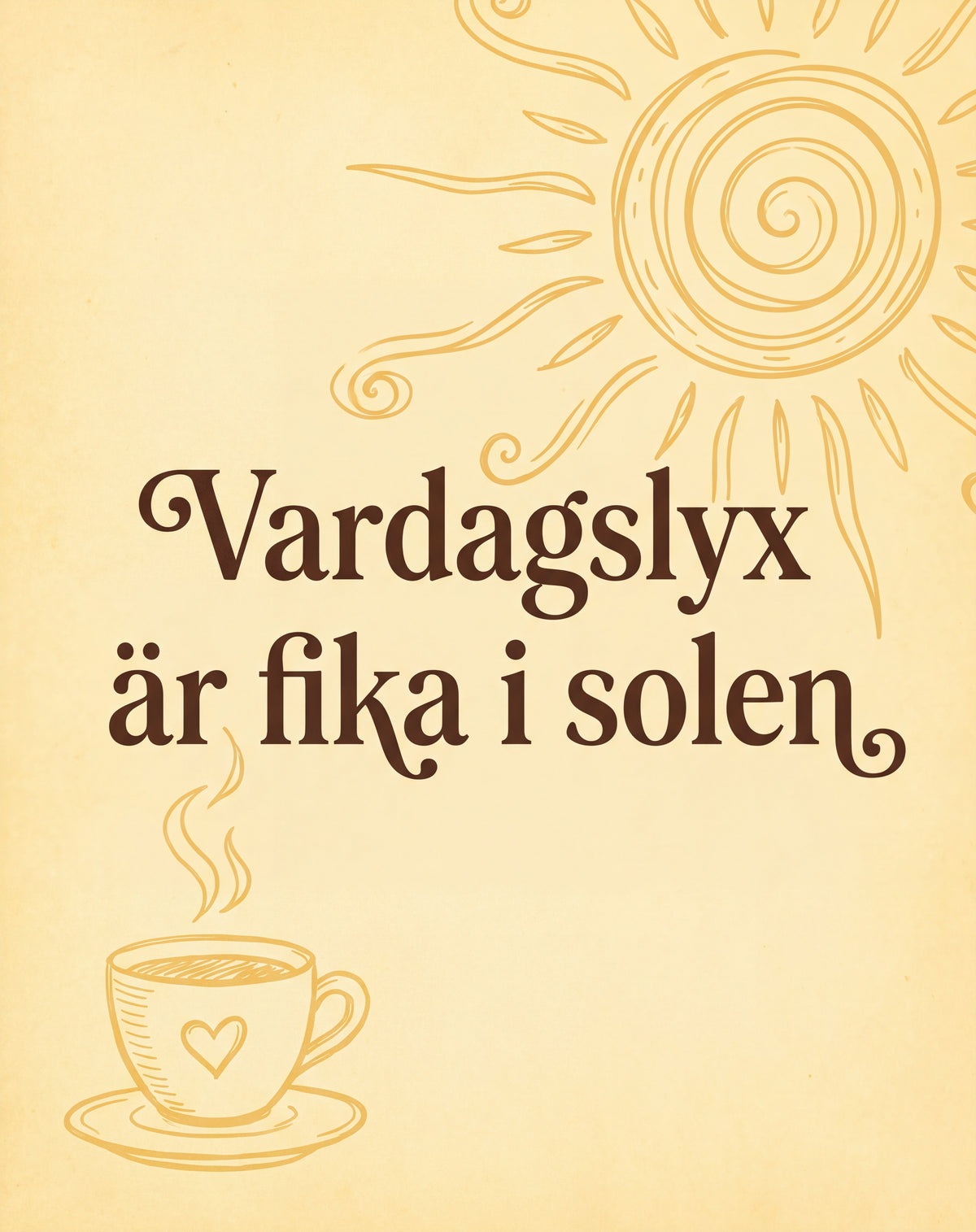Vardagslyx är fika i solen