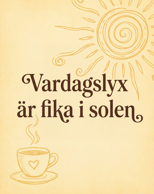 Vardagslyx är fika i solen