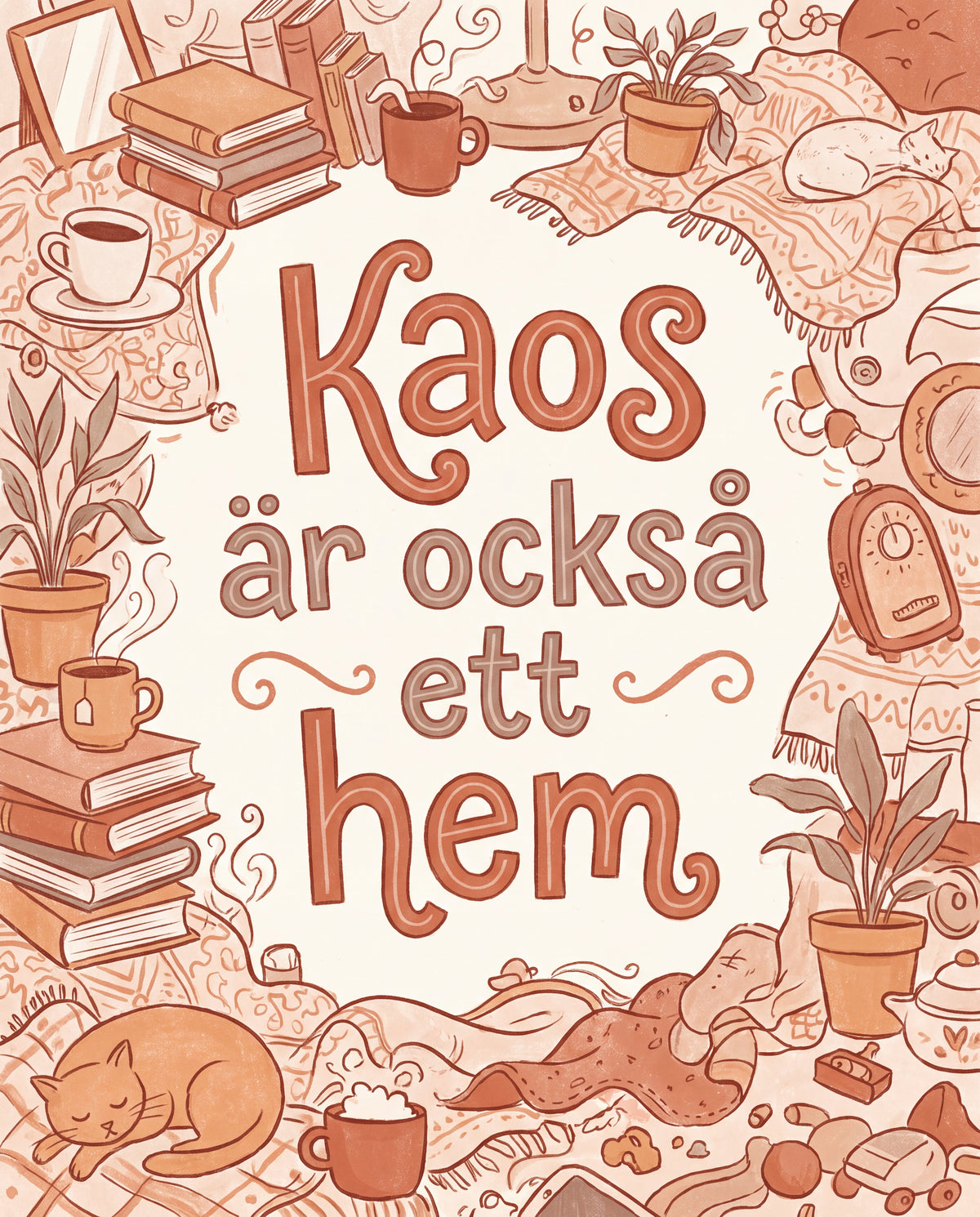 Kaos är också ett hem