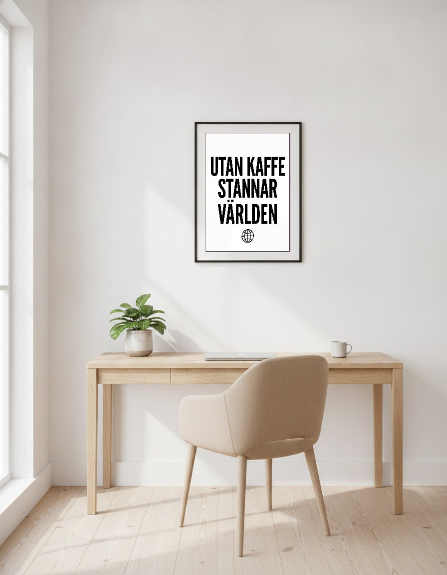 Utan kaffe stannar världen i kontoret